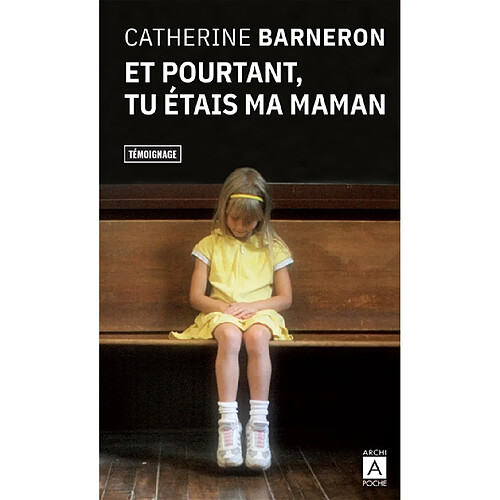 Et pourtant, tu étais ma maman... · Occasion