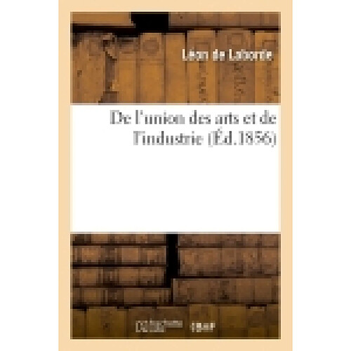 De l'union des arts et de l'industrie · Occasion