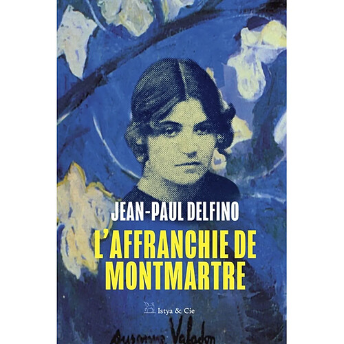 L'affranchie de Montmartre · Occasion