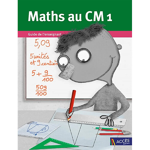 Maths au CM1 : guide de l'enseignant