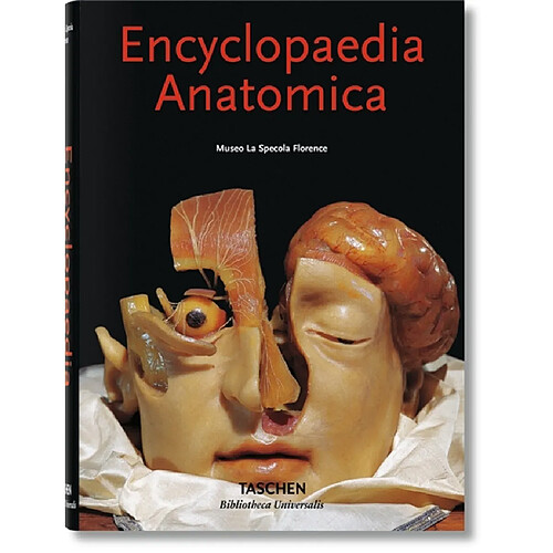 Encyclopaedia anatomica : collection des cires anatomiques. Encyclopaedia anatomica : a collection of anatomical waxes. Encyclopaedia anatomica : sammlung anatomischer wachse · Occasion