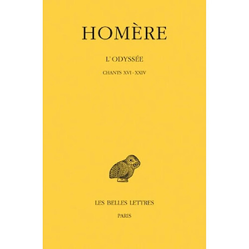 L'Odyssée. Vol. 3. Chants XVI-XXIV · Occasion