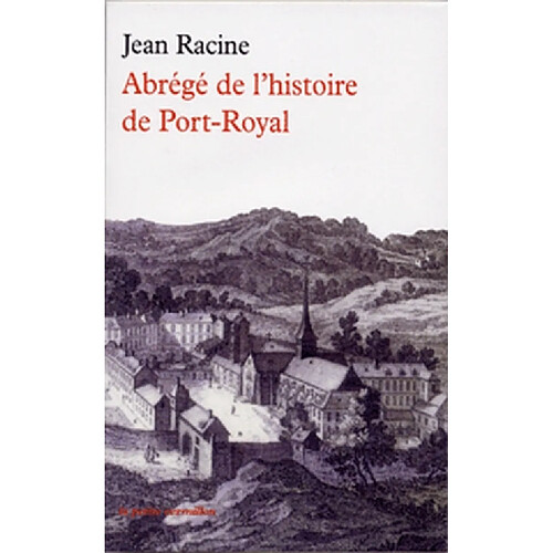 Abrégé de l'histoire de Port-Royal · Occasion