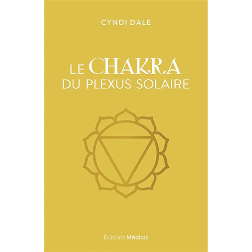 Le chakra du plexus solaire · Occasion