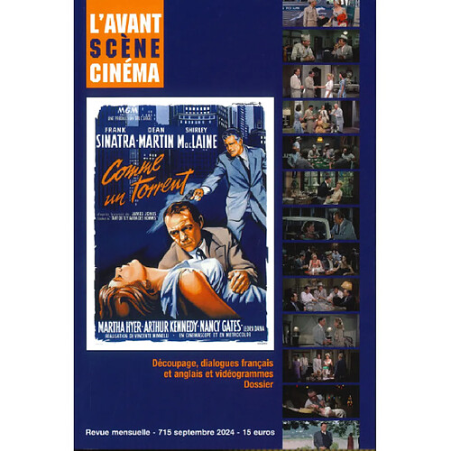 Avant-scène cinéma (L'), n° 715. Comme un torrent : découpage, dialogues français et anglais et vidéogrammes, dossier · Occasion