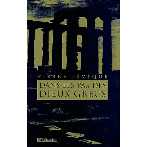 Dans les pas des dieux grecs · Occasion