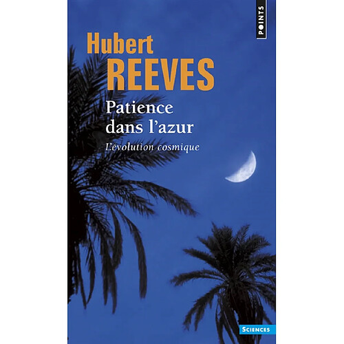 Patience dans l'azur : l'évolution cosmique · Occasion