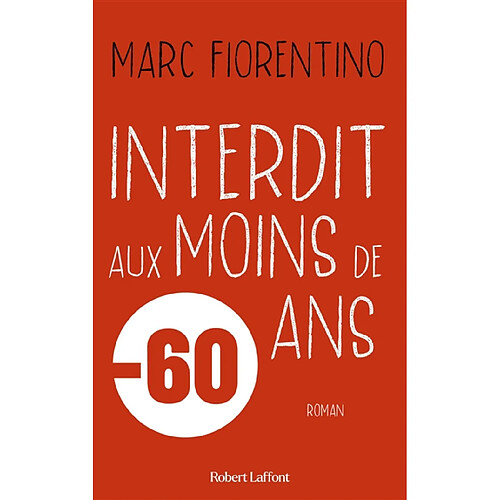 Interdit aux moins de 60 ans · Occasion