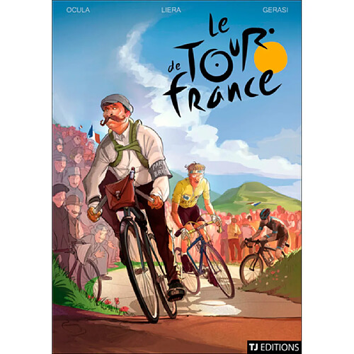 Le Tour de France. Vol. 1. Les petites histoires de la Grande Boucle · Occasion