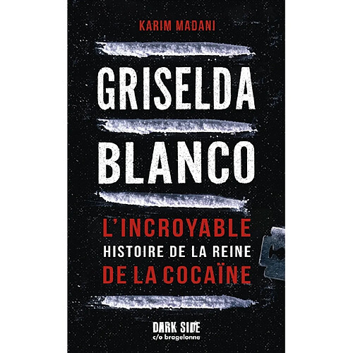 Griselda Blanco : l'incroyable histoire de la reine de la cocaïne · Occasion