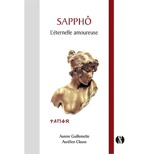 Sapphô : l'éternelle amoureuse · Occasion