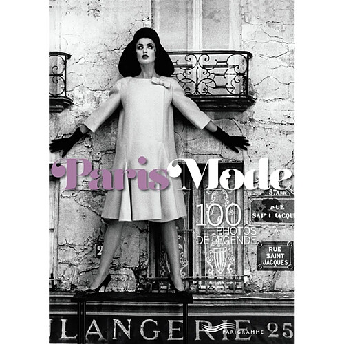 Paris mode : 100 photos de légende · Occasion