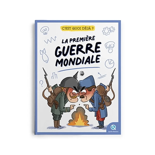 La Première Guerre mondiale
