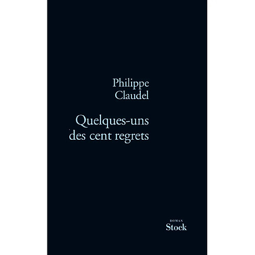 Quelques-uns des cent regrets · Occasion