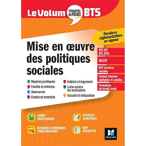 Mise en oeuvre des politiques sociales : BTS ESF, BTS SP3S, DECESF, BUT carrières sociales, licence sciences sanitaires et sociales, formations du travail social