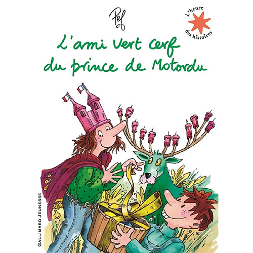 L'ami vert cerf du prince de Motordu · Occasion