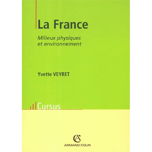 La France : milieux physiques et environnement · Occasion