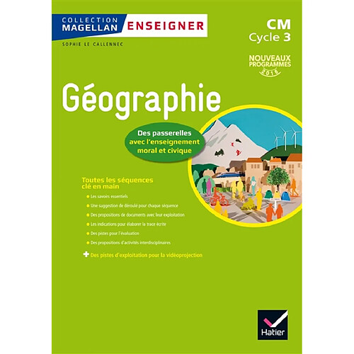 Géographie, des passerelles avec l'enseignement moral et civique : CM, cycle 3 : nouveaux programmes 2016 · Occasion