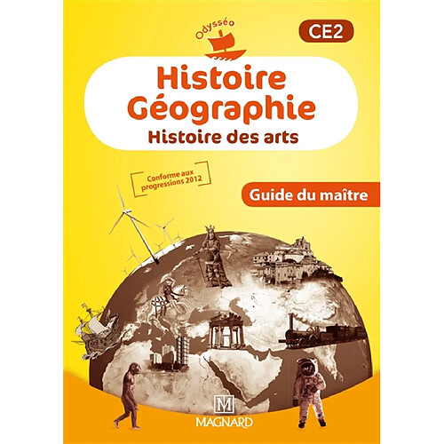 Histoire géographie, histoire des arts CE2 : guide du maître : conforme aux progressions 2012 · Occasion