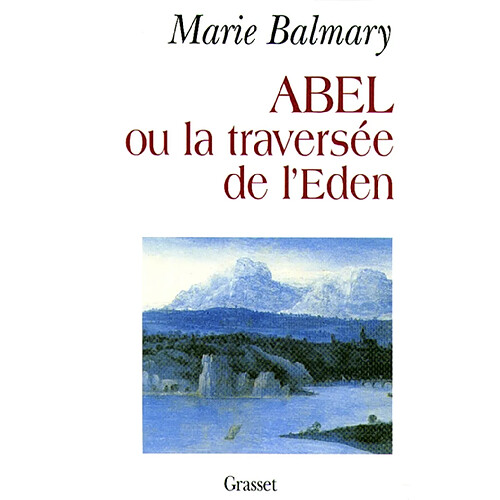 Abel ou La traversée de l'Eden · Occasion