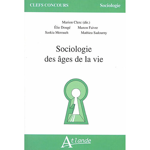 Sociologie des âges de la vie · Occasion