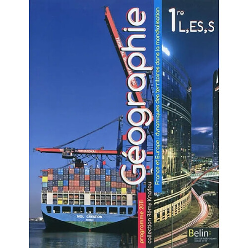 Géographie, 1re L, ES, S : France et Europe, dynamiques des territoires dans la mondialisation : grand format · Occasion