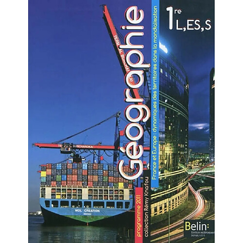 Géographie, 1re L, ES, S : France et Europe, dynamiques des territoires dans la mondialisation : format compact · Occasion