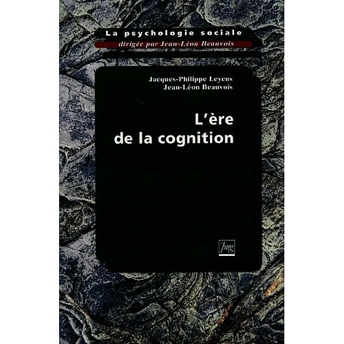 La psychologie sociale. Vol. 3. L'ère de la cognition · Occasion