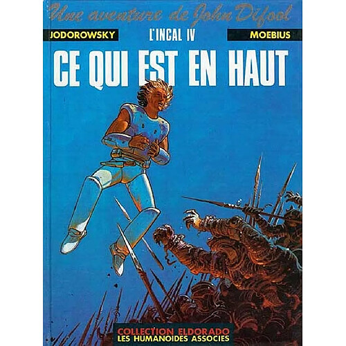 Une aventure de John Difool : l'Incal. Vol. 4. Ce qui est en haut · Occasion
