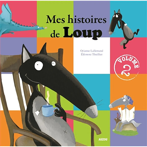 Mes histoires de loup. Vol. 2 · Occasion