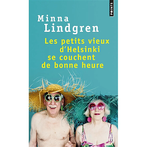 Les petits vieux d'Helsinki. Vol. 3. Les petits vieux d'Helsinki se couchent de bonne heure · Occasion