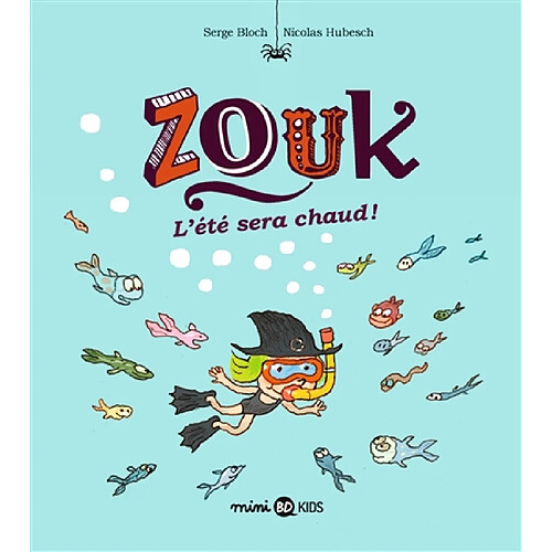 Zouk. Vol. 17. L'été sera chaud ! · Occasion