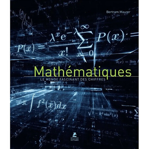 Mathématiques : le monde fascinant des chiffres · Occasion