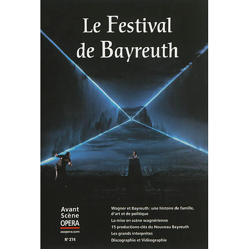 Avant-scène opéra (L'), n° 274. Le festival de Bayreuth · Occasion