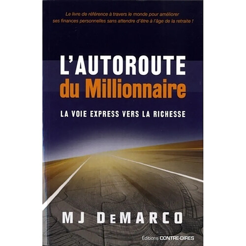 L'autoroute du millionnaire : la voie express vers la richesse