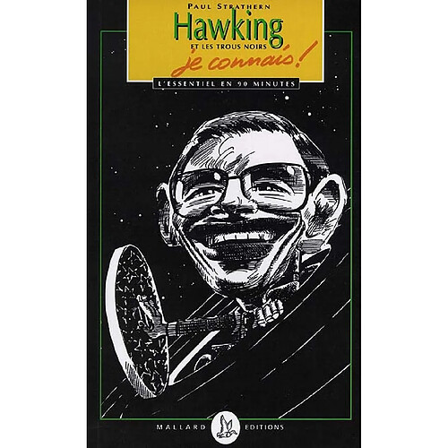 Hawking et les trous noirs, je connais ! · Occasion