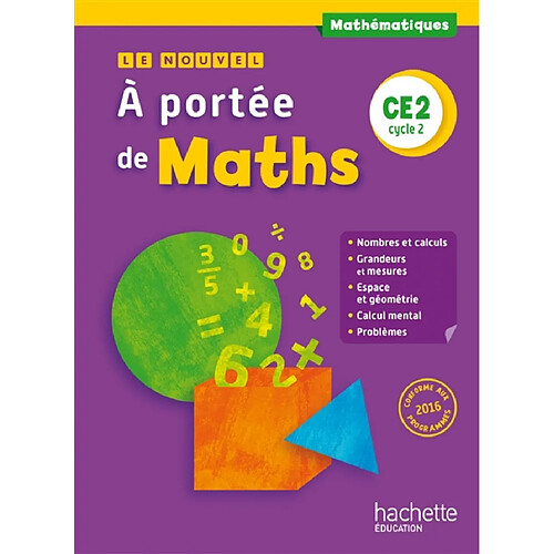 Le nouvel A portée de maths, mathématiques, CE2, cycle 2 : nouveaux programmes 2016 · Occasion
