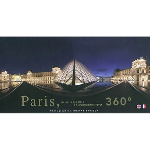 Paris : un autre regard à 360°. Paris : a new perspective about 360°