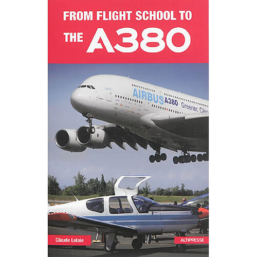 From flight school to the A380 · Occasion