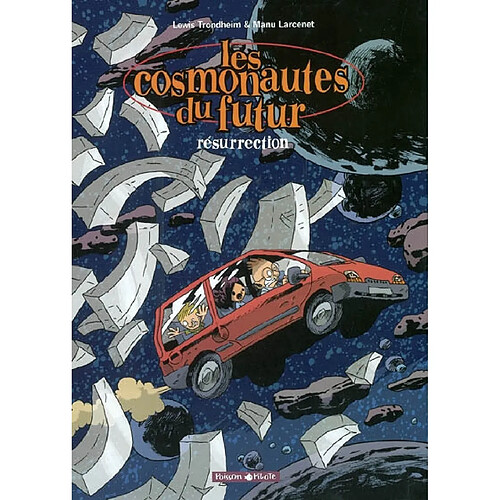 Les cosmonautes du futur. Vol. 3. Résurrection · Occasion