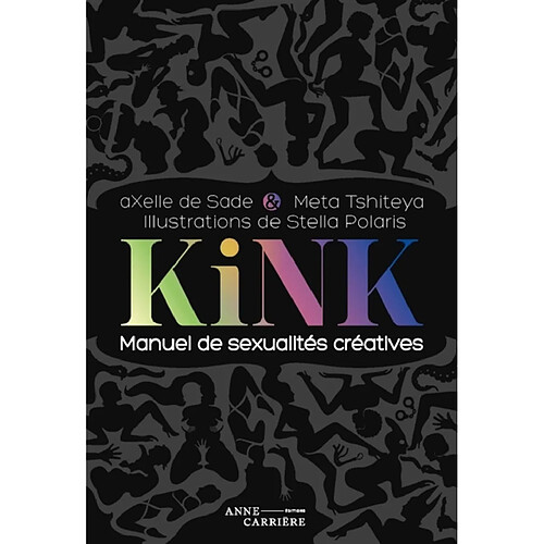 Kink : manuel de sexualités créatives