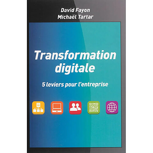 Transformation digitale : 5 leviers pour l'entreprise · Occasion