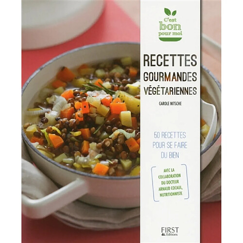 Recettes gourmandes végétariennes : 50 recettes pour se faire du bien · Occasion