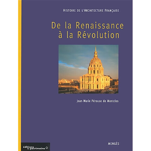 Histoire de l'architecture française. Vol. 2. De la Renaissance à la Révolution · Occasion