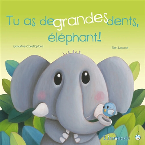 Tu as de grandes dents, éléphant ! · Occasion
