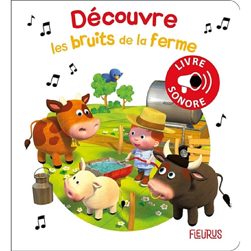 P'tit garçon sonore. Découvre les bruits de la ferme