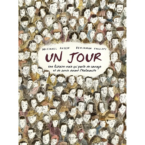 Un jour : une histoire vraie qui parle de courage et de survie durant l'Holocauste · Occasion
