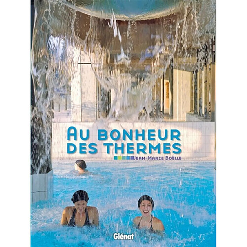 Au bonheur des thermes · Occasion