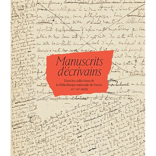 Manuscrits d'écrivains dans les collections de la Bibliothèque nationale de France : XVe-XXe siècle · Occasion