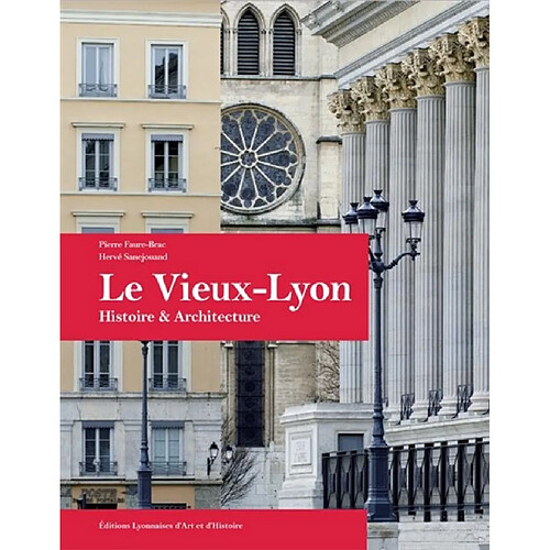Le Vieux-Lyon : histoire & architecture · Occasion